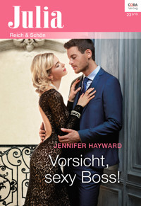 Vorsicht, sexy Boss! - Jennifer Hayward - E-Book