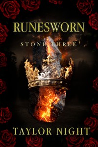 Runesworn: Stone Three (Runesworn Series—Book Three) - Taylor Night - E-Book