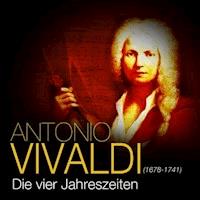 Antonio Vivaldi - Antonio Vivaldi - Hörbuch