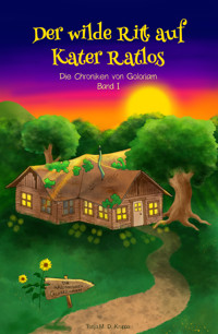 Der wilde Ritt auf Kater Ratlos - Tosja M. D. Kruppa - E-Book