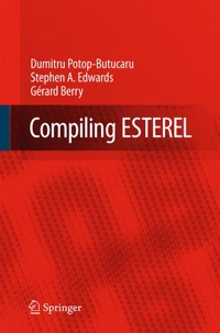 Compiling Esterel - Dumitru Potop-Butucaru - E-Book