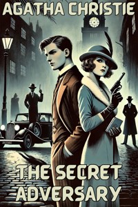 The Secret Adversary(Illustrated) - Agatha Christie - E-Book
