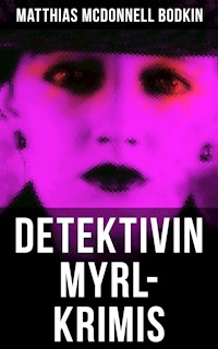 Detektivin Myrl-Krimis - Matthias McDonnell Bodkin - E-Book