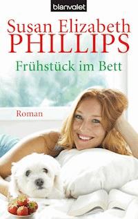 Frühstück im Bett - Susan Elizabeth Phillips - E-Book