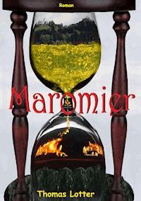 Maromier - Thomas Lotter - E-Book