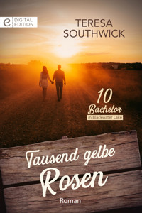 Tausend gelbe Rosen - TERESA SOUTHWICK - E-Book