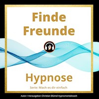 Finde Freunde - Christian Blümel - Hörbuch