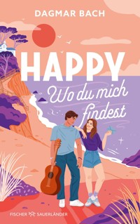 Happy – Wo du mich findest - Dagmar Bach - E-Book