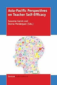 Asia-Pacific Perspectives on Teacher Self-Efficacy -  - E-Book