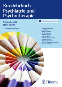 Kurzlehrbuch Psychiatrie und Psychotherapie - Hans Förstl - E-Book