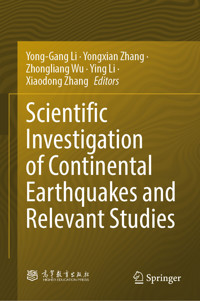 Scientific Investigation of Continental Earthquakes and Relevant Studies -  - E-Book
