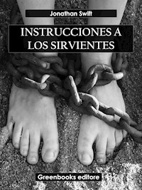 Instrucciones a los sirvientes - Jonathan Swift - E-Book