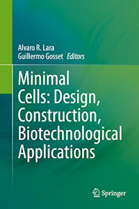 Minimal Cells: Design, Construction, Biotechnological Applications -  - E-Book