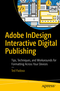 Adobe InDesign Interactive Digital Publishing - Ted Padova - E-Book