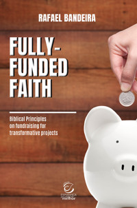 Fully-funded faith - eBook - Rafael Bandeira - E-Book