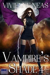 Vampire's Shade 4 (Vampire's Shade Collection) - Vivienne Neas - E-Book