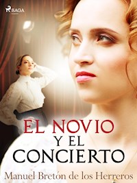 El novio y el concierto - Manuel Bretón de los Herreros - E-Book