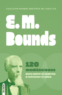 E. M. Bounds - E. M. Bounds - E-Book