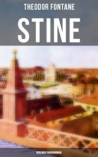 Stine: Berliner Frauenroman - Theodor Fontane - E-Book