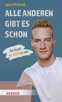 Alle anderen gibt es schon - Janis McDavid - E-Book