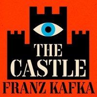The Castle - Franz  kafka - Hörbuch