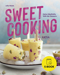 Sweet Cooking - Julia Morat - E-Book