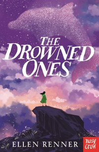 The Drowned Ones - Ellen Renner - E-Book