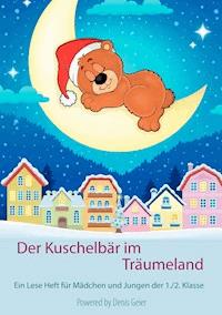 Der Kuschelbär im Träumeland -  - E-Book