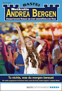 Notärztin Andrea Bergen 1320 - Isabelle Winter - E-Book