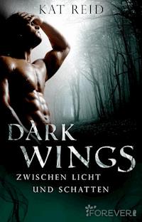 Dark Wings - Kat Reid - E-Book