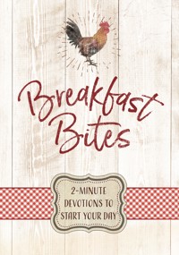 Breakfast Bites - BroadStreet Publishing Group LLC - E-Book