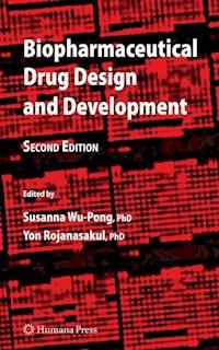 Biopharmaceutical Drug Design and Development -  - E-Book