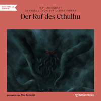 Der Ruf des Cthulhu (Ungekürzt) - H. P. Lovecraft - Hörbuch