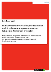 Einsatz von  Schulverwaltungsassistentinnen und Schulverwaltungsassistenten an Schulen in Nordrhein-Westfalen - Udo Rosowski - E-Book
