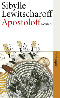 Apostoloff - Sibylle Lewitscharoff - E-Book