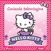 Hello Kitty - Gwiazda telewizyjna - Sanrio - Hörbuch