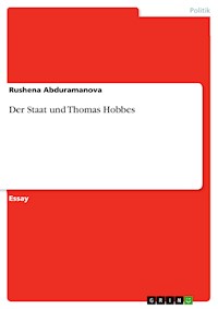 Der Staat und Thomas Hobbes - Rushena Abduramanova - E-Book