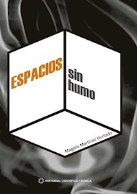 Espacios sin humo - Magalis Martínez Hurtado - E-Book