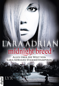 Midnight Breed - Alles über die Welt von Lara Adrians Stammesvampiren - Lara Adrian - E-Book