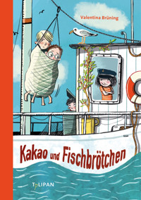 Kakao und Fischbrötchen - Valentina Brüning - E-Book