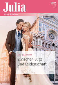 Zwischen Lüge und Leidenschaft - Michelle Smart - E-Book