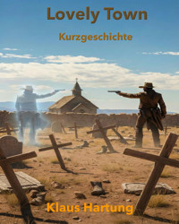 Lovely Town - Klaus Hartung - E-Book