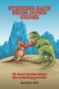 Striking Back from Down Under - Bob Rich - E-Book