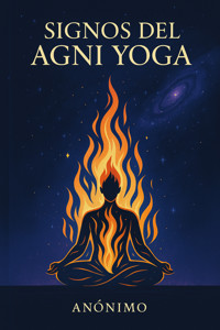 Signos del Agni Yoga - Anónimo - E-Book