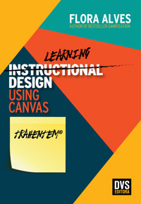 Learning Design Using Canvas - Flora Alves - E-Book