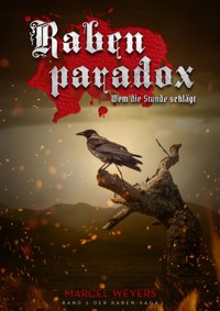 Rabenparadox - Marcel Weyers - E-Book