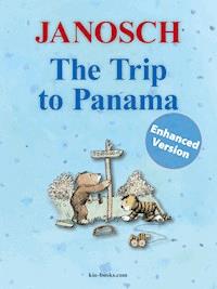 The Trip to Panama - Enhanced Edition - Janosch - E-Book
