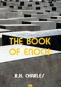 The Book of Enoch (Annotated) - R. H. Charles - E-Book