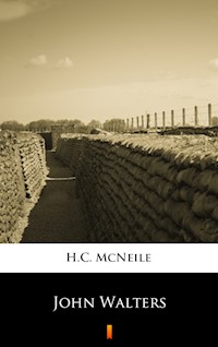 John Walters - H. C. Mcneile - E-Book
