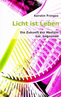 Licht ist Leben - Kerstin Fringes - E-Book